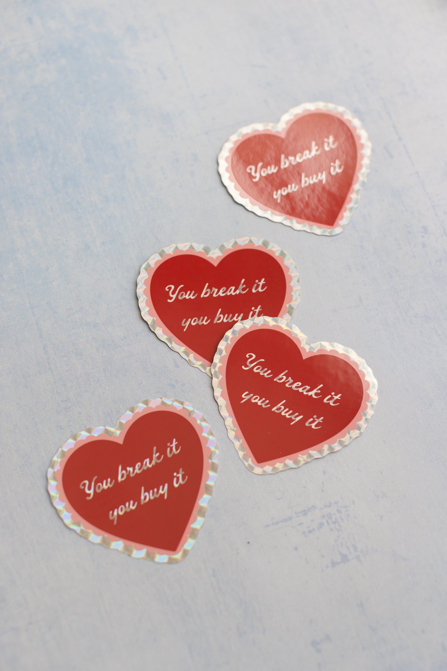 You Break It You Buy It Sticker